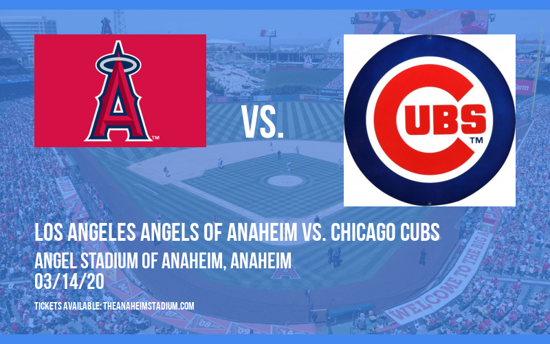 Spring Training: Los Angeles Angels of Anaheim vs. Chicago Cubs (Split Squad) at Angel Stadium of Anaheim