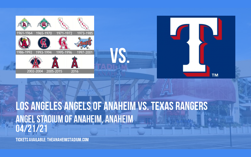 Los Angeles Angels of Anaheim vs. Texas Rangers at Angel Stadium of Anaheim tickets Los Angeles Angels of Anaheim vs. Texas Rangers at Angel Stadium of Anaheim