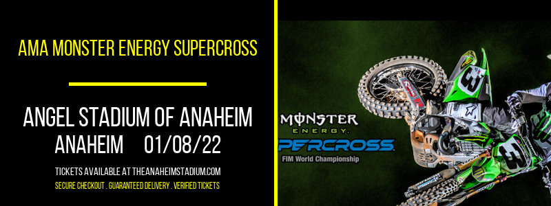AMA Monster Energy Supercross at Angel Stadium of Anaheim