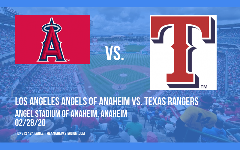 Spring Training: Los Angeles Angels of Anaheim vs. Texas Rangers at Angel Stadium of Anaheim