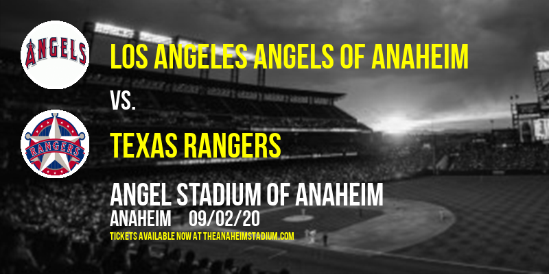 Los Angeles Angels of Anaheim vs. Texas Rangers at Angel Stadium of Anaheim