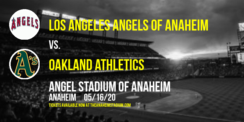 Los Angeles Angels of Anaheim vs. Oakland Athletics [CANCELLED] at Angel Stadium of Anaheim