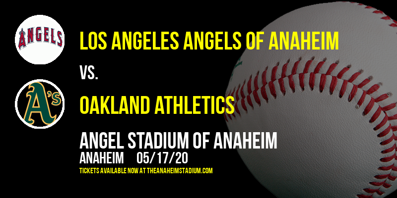 Los Angeles Angels of Anaheim vs. Oakland Athletics [CANCELLED] at Angel Stadium of Anaheim