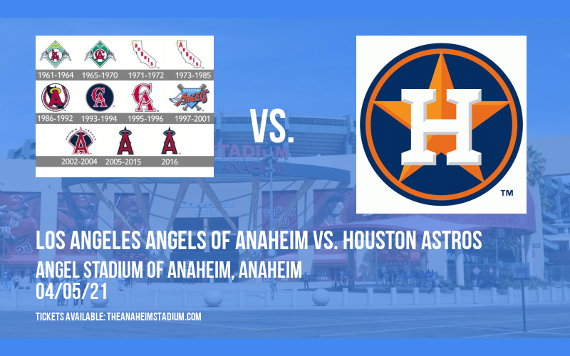 Los Angeles Angels of Anaheim vs. Houston Astros [CANCELLED] at Angel Stadium of Anaheim