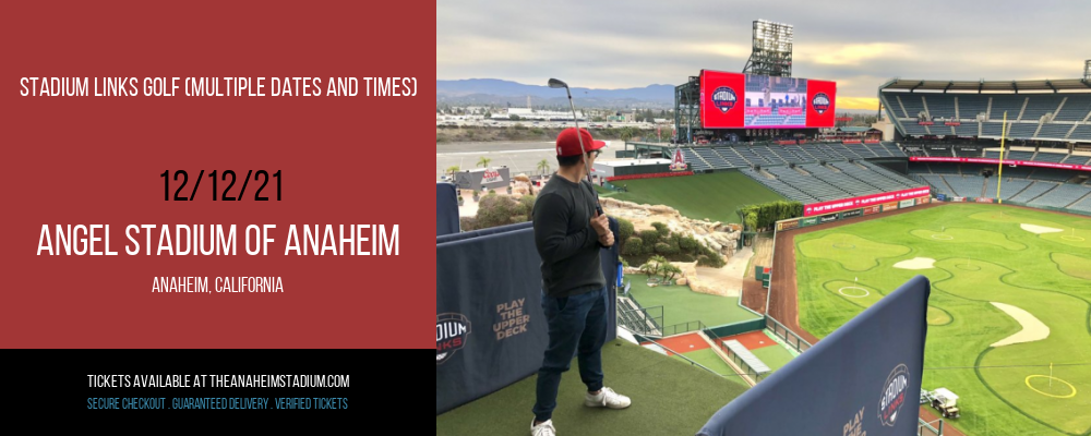 Stadium Links Golf (Multiple Dates and Times) at Angel Stadium of Anaheim